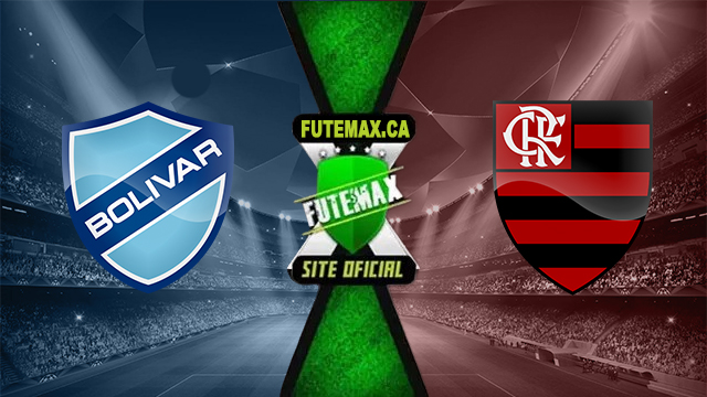 Assistir Bolívar x Flamengo AO VIVO Online 24/04/2024