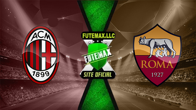 Assistir Milan x Roma AO VIVO Online 11/04/2024