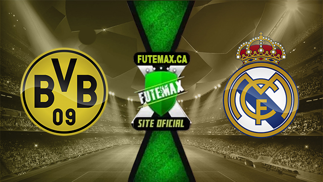 Assistir Borussia Dortmund x Real Madrid AO VIVO Online 01/06/2024