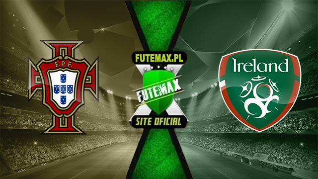 Assistir Portugal x Irlanda ao vivo online HD 11/06/2024